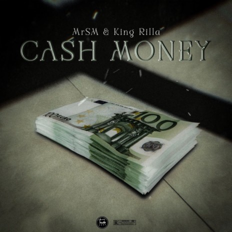 Cash Money ft. King Rilla | Boomplay Music