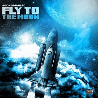 Fly To The Moon