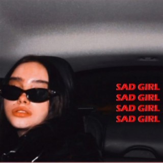 SAD GIRL