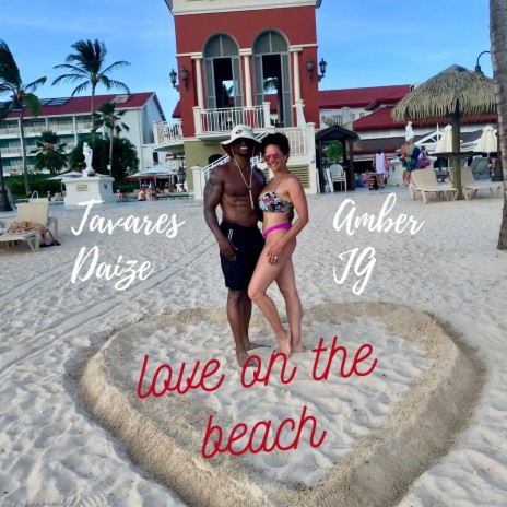 Love On The Beach ft. Amber JG | Boomplay Music