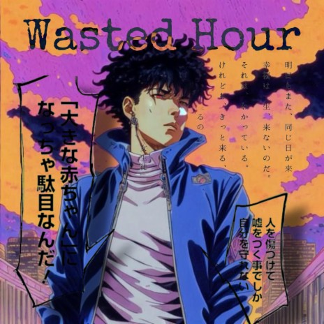 Wasted Hour | Boomplay Music