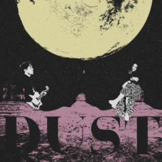 Dust (feat. Casen Watson)