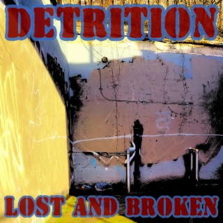 Lost and Broken