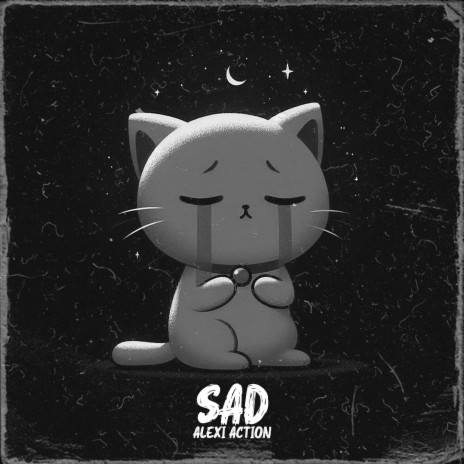 Sad | Boomplay Music