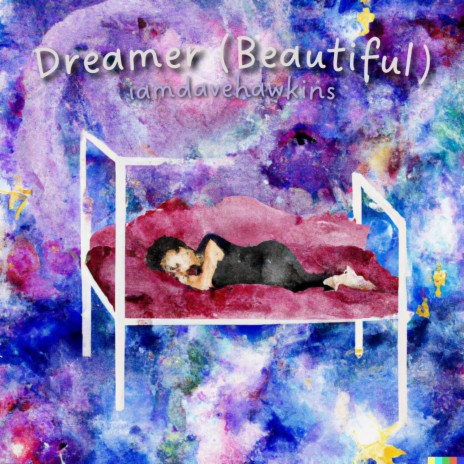 Dreamer (Beautiful) | Boomplay Music