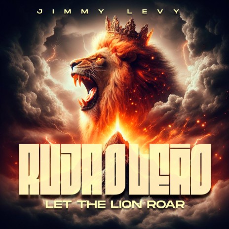 Ruja o Leão (Let The Lion Roar) | Boomplay Music