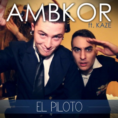 El piloto ft. Kaze | Boomplay Music