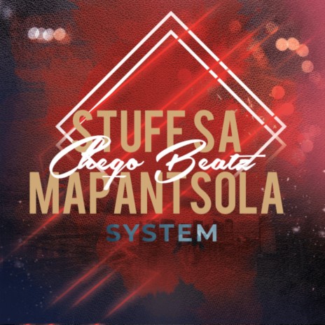 Stuff Sa Mapantsola ft. System