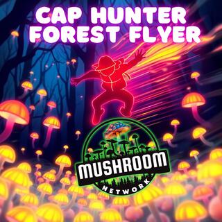 Cap Hunter Forest Flyer