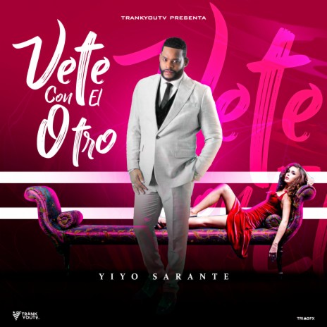 Vete Con El Otro | Boomplay Music