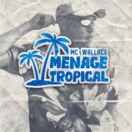 Menage Tropical | Boomplay Music