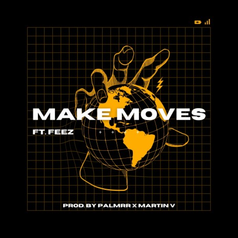 Make Moves ft. Feez & Palmrr