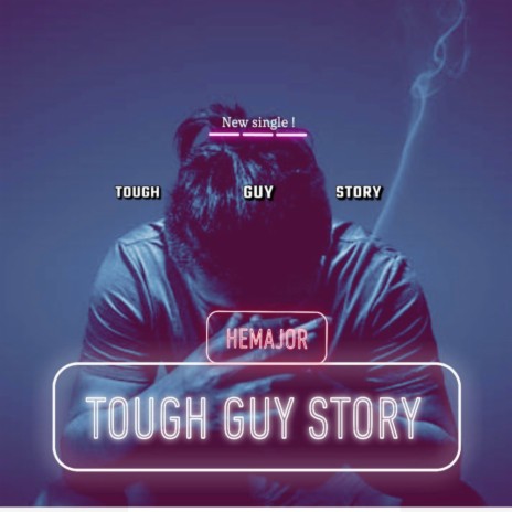 Tough guy story