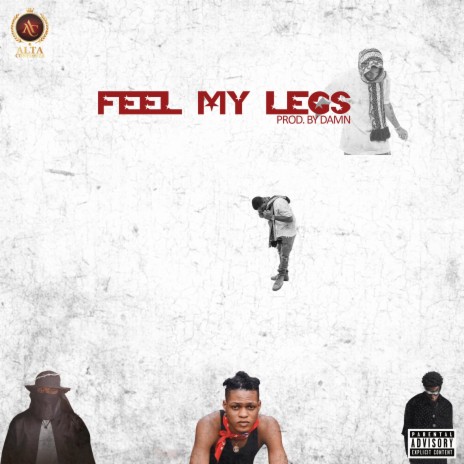 Feel My Legs ft. Goodlife, Phloryda & Moseric | Boomplay Music