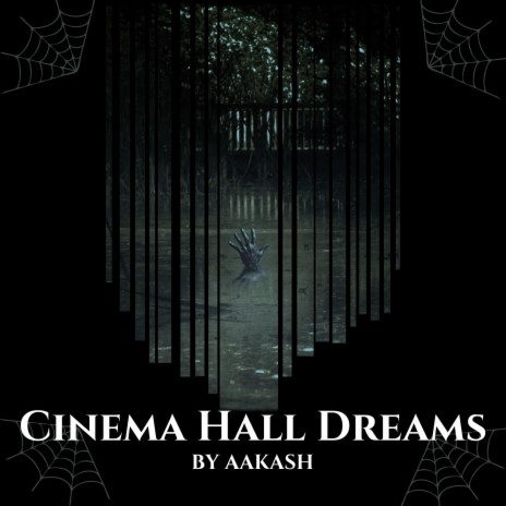 Cinema Hall Dreams | Boomplay Music