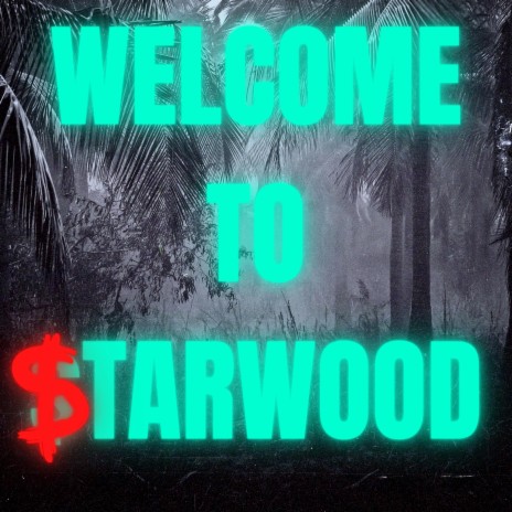 Welcome to $tarwood | Boomplay Music