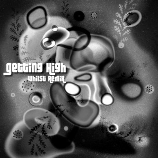 Getting High (Remix)