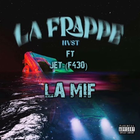 La Mif) ft. JET-(F430) | Boomplay Music