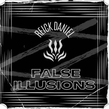 False Illusions | Boomplay Music