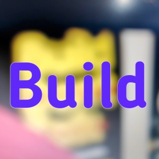 Build