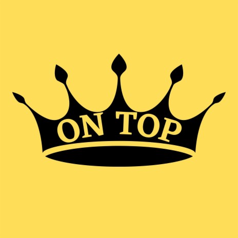 On Top ft. ATheAbstract | Boomplay Music