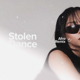 Stolen Dance (Afro House)