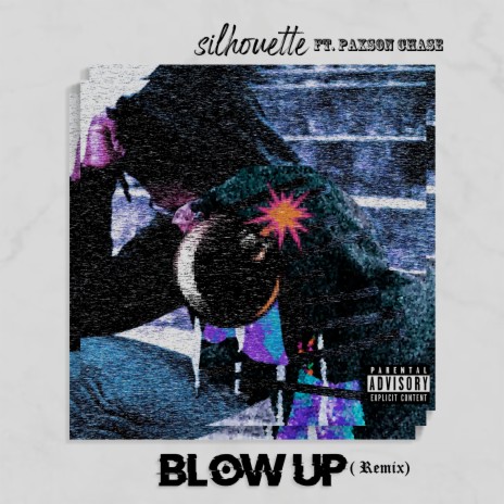 Blow Up (Remix) ft. Paxson Chase | Boomplay Music