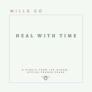 Heal With Time lyrics | Boomplay Music