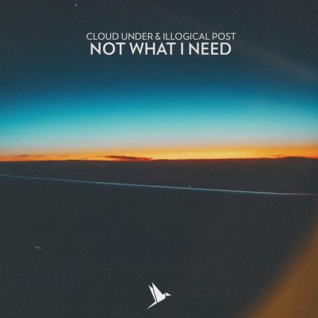 Not What I Need ft. Illogical Post | Boomplay Music