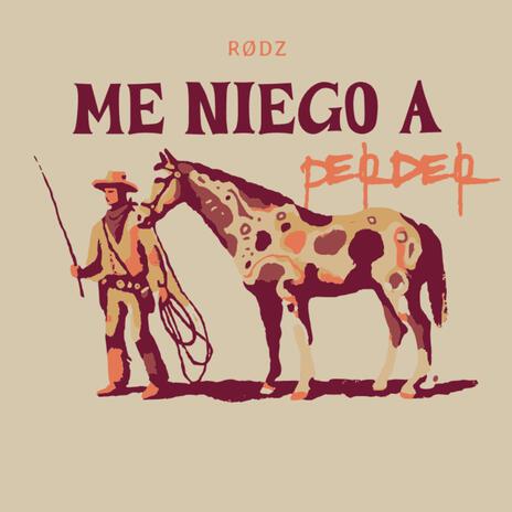 ME NIEGO A PERDER | Boomplay Music