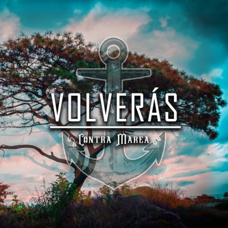 Volverás (V. 1) | Boomplay Music