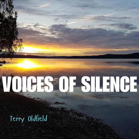 Voices Of Silence | Boomplay Music