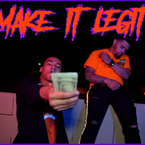 Make It Legit (feat. HBK & Guap) | Boomplay Music