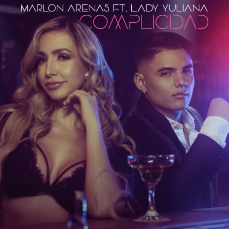 Complicidad ft. Lady Yuliana | Boomplay Music