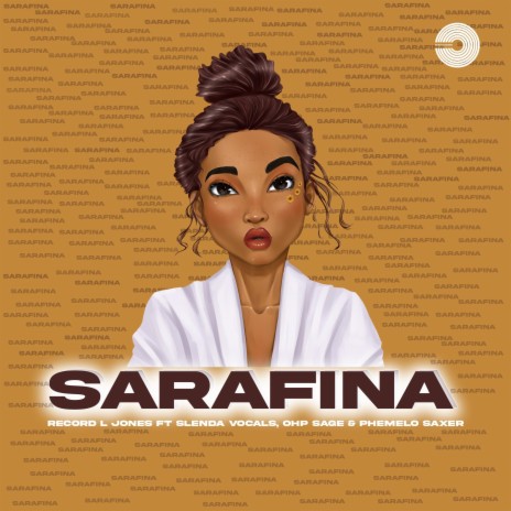 Sarafina ft. Slenda Vocals, Ohp Sage & Phemelo Saxer | Boomplay Music