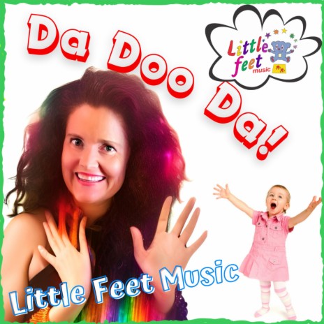 Da Doo Da! ft. Rachel Parkinson & Rachel Parkinson’s Little Feet Music | Boomplay Music
