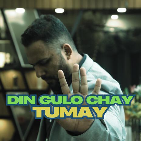 Din gulo chay tumay | রবিন রাফান অরিজিনাল | Boomplay Music