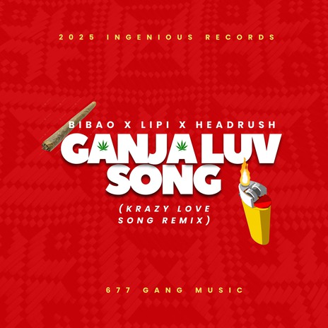 Ganja Luv Song ft. Headrush & Lipi | Boomplay Music