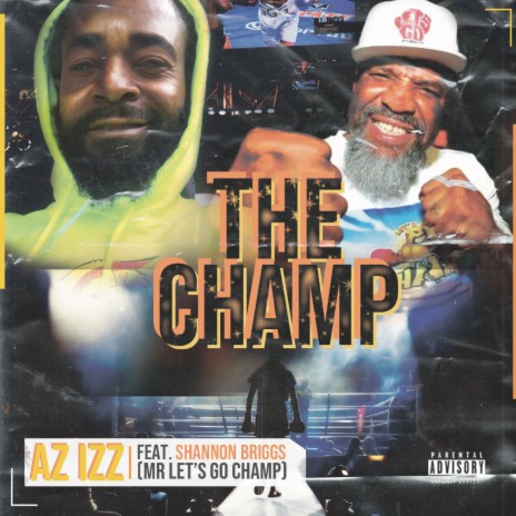 The Champ | Boomplay Music