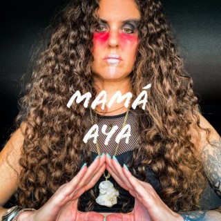 Mama Aya