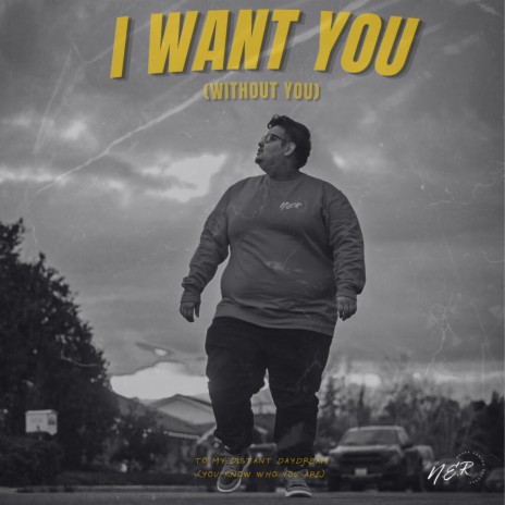 I Want You (Without You) | Boomplay Music