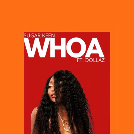 WHOa ft. Dollaz Deniro | Boomplay Music