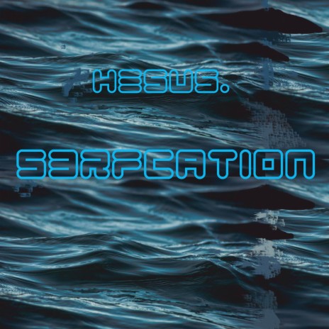 S3rfcation | Boomplay Music