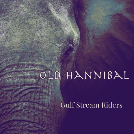 Old Hannibal | Boomplay Music