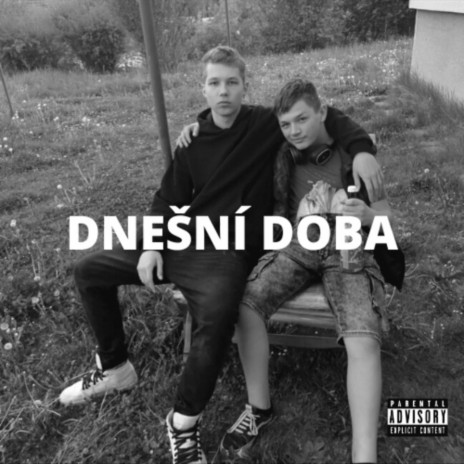 Dnešní Doba ft. Dognyy