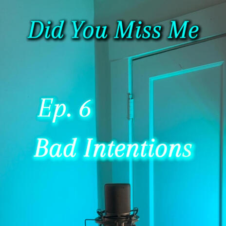 Bad Intentions | Boomplay Music