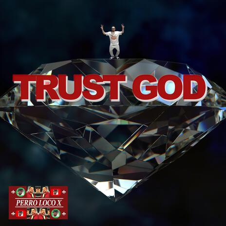 Trust God | Boomplay Music