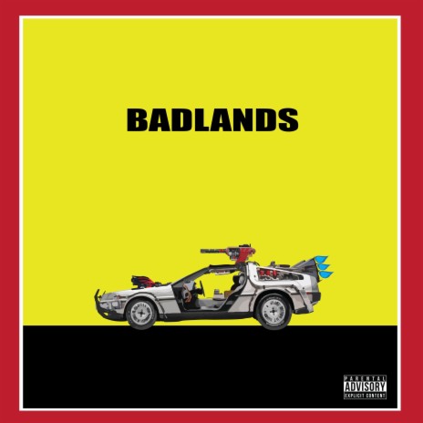 Badlands | Boomplay Music