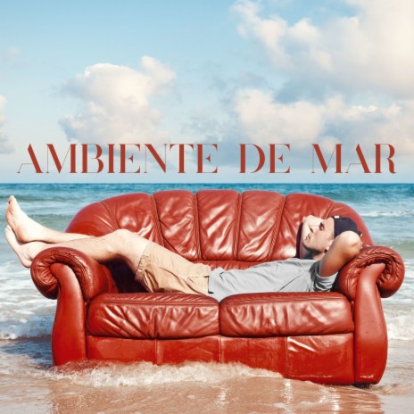 Ambiente de Mar | Boomplay Music