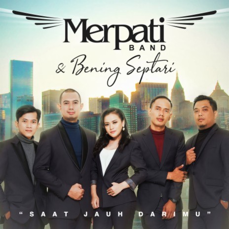 Saat Jauh Darimu ft. Bening Septari | Boomplay Music